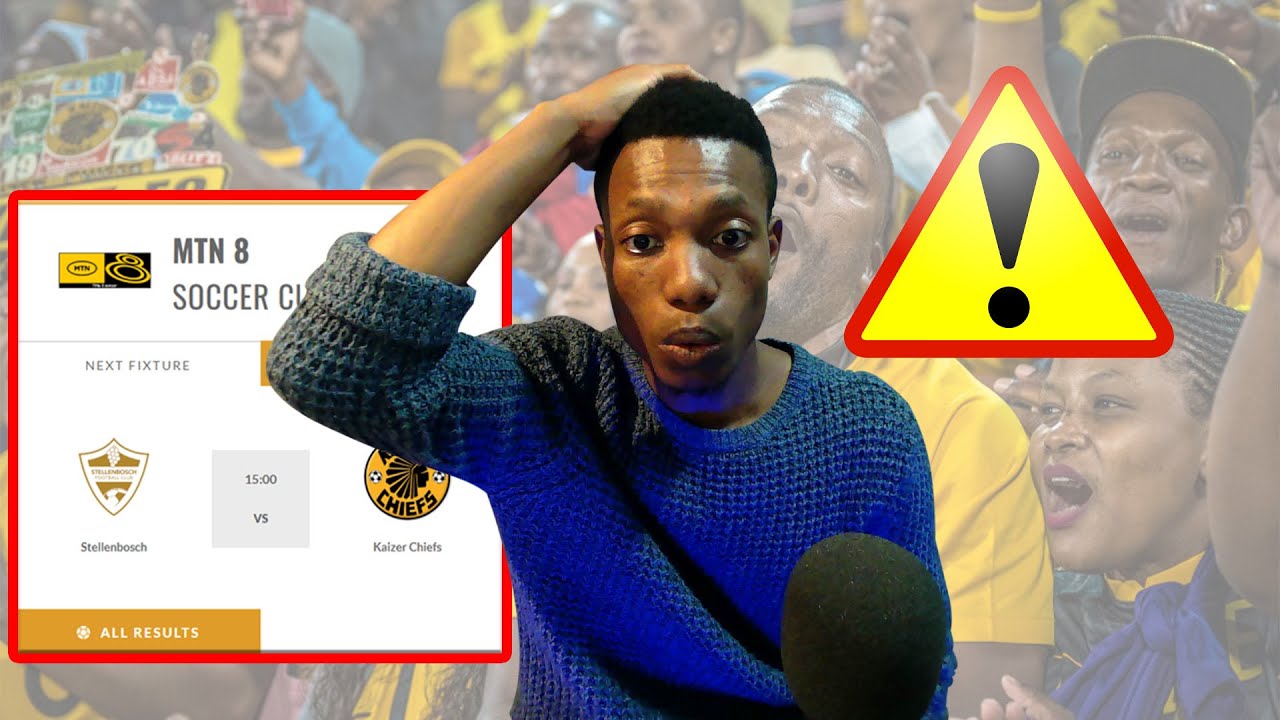 CHIEFS VS STELLENBOSCH I I SEE DANGER COMMING YouTube