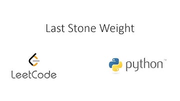 Leetcode - Last Stone Weight (Python)