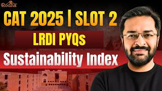 CAT 2025 Slot 2 LRDI PYQs | Detailed &amp; Step-by-Step Solution | Ep 10 Abhishek Sir Rodha