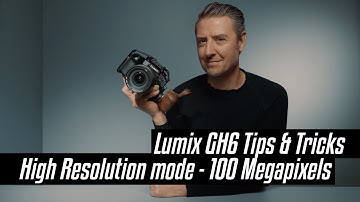 Lumix GH6 100megapixels high resolution mode