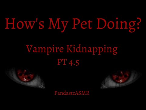 [ASMR] A Vampire Kidnapping: Checking In On You [M4A] [Vampire Feeding]