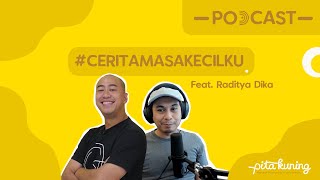 Masa kecil Radit tendang bocah Jepang #CeritaMasaKecilku Pandji Pragiwaksono feat. Raditya Dika