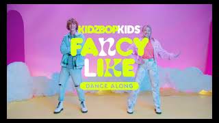 KIDZ BOP Kids - Fancy Like (Dance Along)