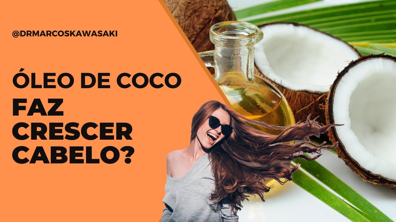 Óleo de coco faz crescer o cabelo? - YouTube