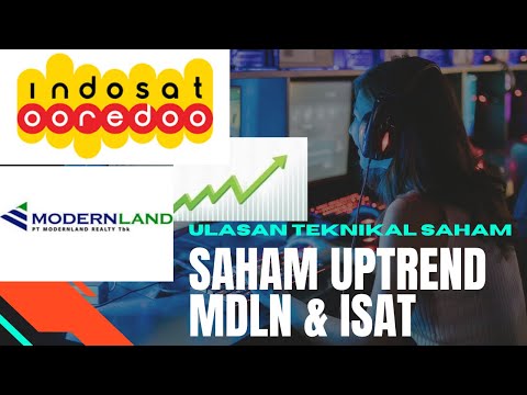 ANALISA TEKNIKAL SAHAM MDLN DAN ISAT