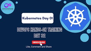 DevOps Hands-On | Kubernetes orchestration Day 1 Training (DevOpsFarm Day 32)