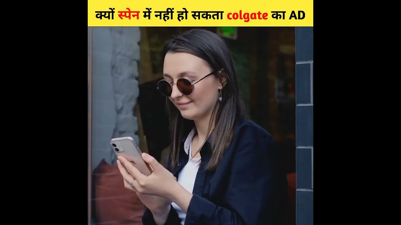 Colgate क्यों नहीं कर सकता spain में अपना ad || Amazing facts || 