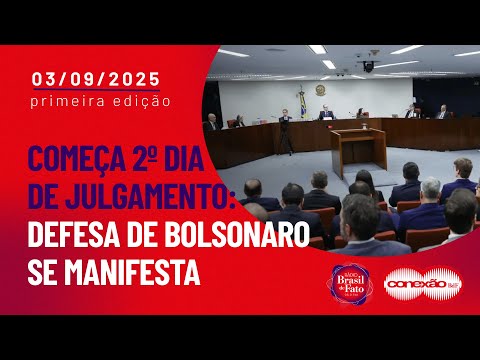 Começa 2º dia de julgamento: defesa de Bolsonaro se manifesta | Conexão BdF - 1ª Edição