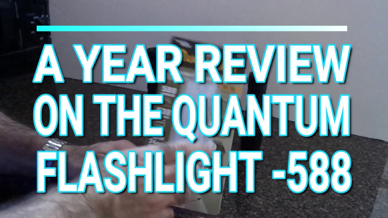 A Year Review on the Quantum Flash Light588 / Harbor Freight YouTube