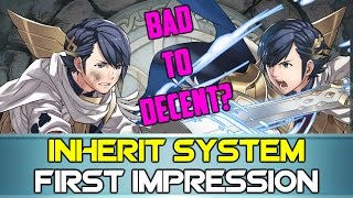 BAD HEROES CAN NOW BE DECENT?! Inherit System First Impression - Fire Emblem Heroes