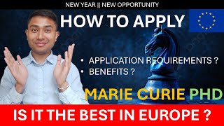 MARIE CURIE PHD EXPLAINED || APPLICATION REQUIREMENTS &amp; BENEFITS || HOW TO APPLY FOR PHD IN EUROPE