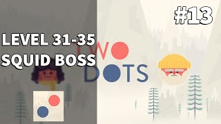 Level 31-35 Squid Boss | Two Dots #13