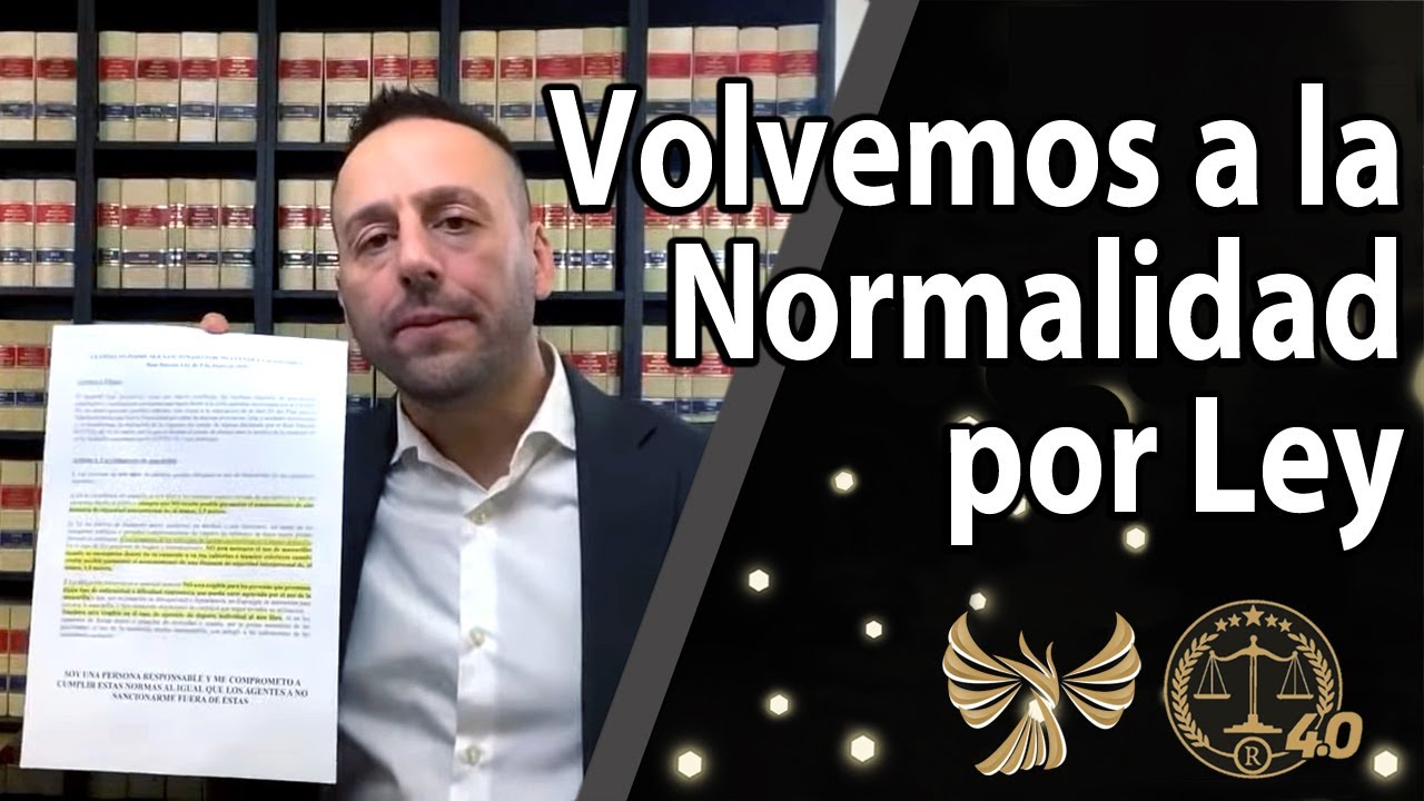 Volvemos a la Normalidad por Ley - YouTube