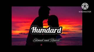 Humdard lofi song ( slowed + reverb ) | Sidharth Malhotra ,Shraddha Kapoor ,    Riteish Deshmukh