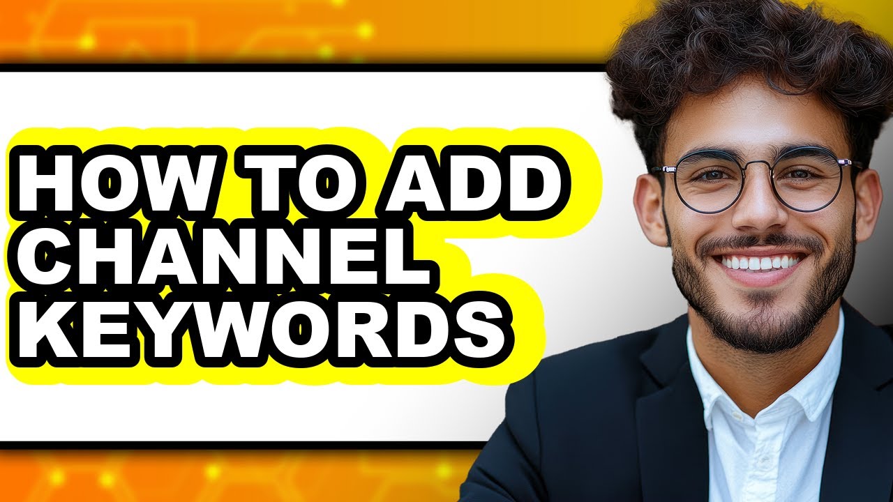 How to Add Channel Keywords - Step by Step - YouTube