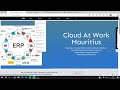 Quick presentation of cloud at work mauritius