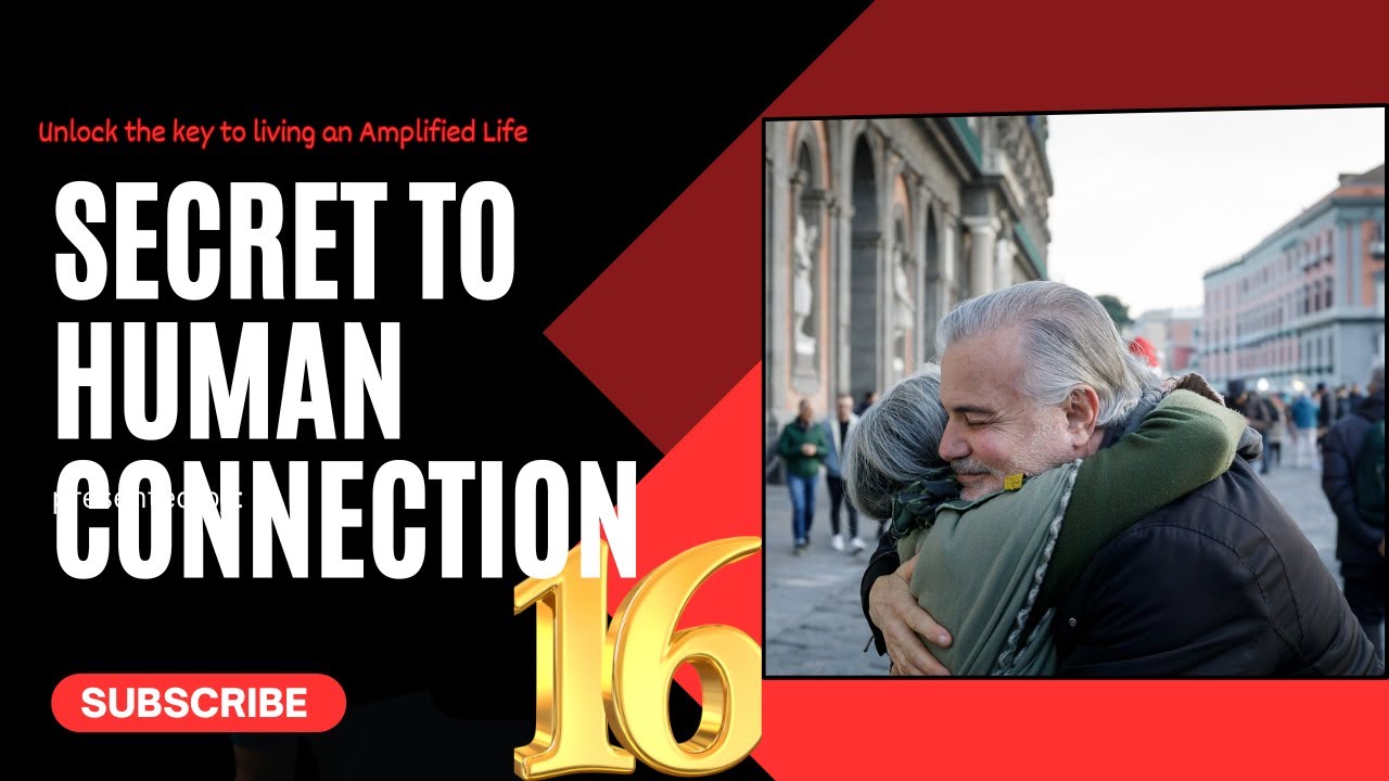 Here's The Key to Deep Human Connection