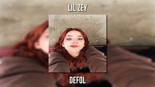 Lil Zey - Defol (Speed Up) Resimi
