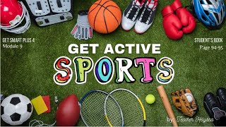 Celebrity Get Smart Plus 4 | Module 9 | GET ACTIVE | Smart Kids (Page 94-95) Profile