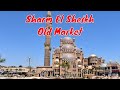 Sharm El Sheikh, Egypt 2019 | Old Market - Street Footage 4K