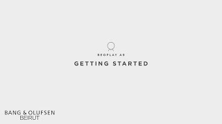 Voice controlled Beoplay A9 - Setup - Bang & Olufsen Beirut