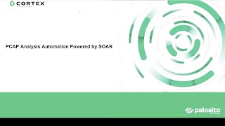Packet Capture (PCAP) Analysis Automation | Cortex XSOAR