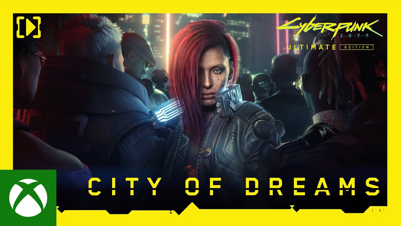Cyberpunk 2077: Ultimate Edition — City of Dreams