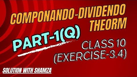 How to solve the Componendo-Dividendo Theorem | Part 1 | Ex-3.4 #10class #viral #video #subscribe