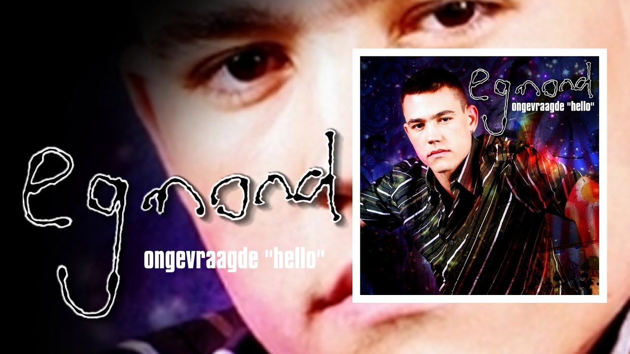 Egmond - Ongevraagde "Hello" (2011) PROMO