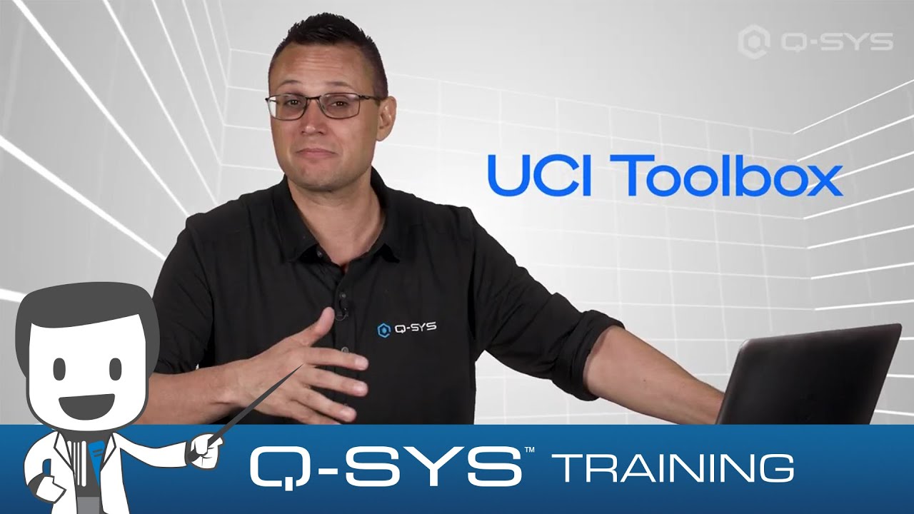 Q-SYS Training | Level One - UCI Toolbox (EN) - YouTube