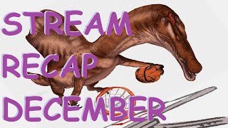 Chottue's Stream Recap - December - recaps