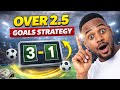 OVER 2 5 GOALS STRATEGY MPYA 2026