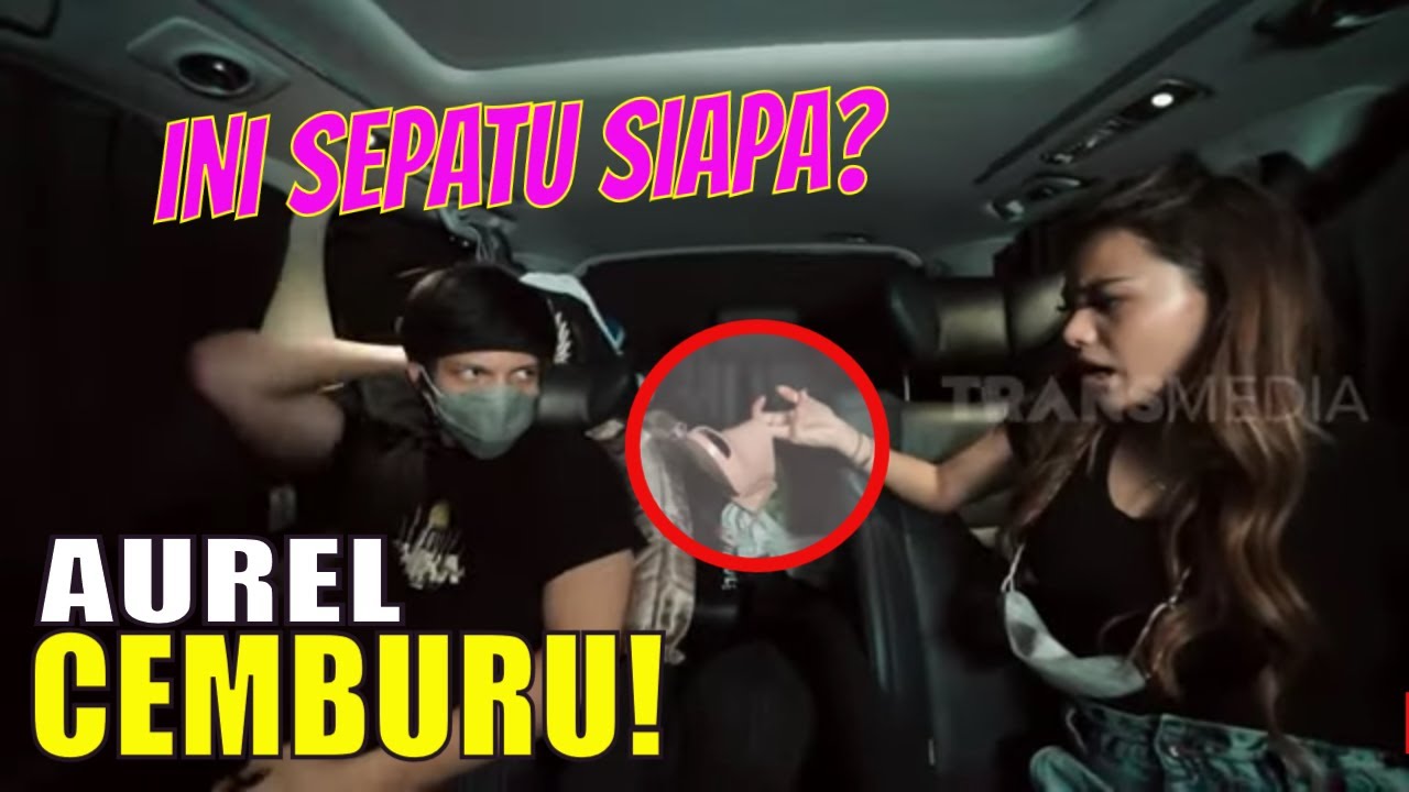 Aurel CEMBURU Ada Sepatu Cewek di Mobil Atta | ATTA AUREL TEMAN TAPI CINTA (24/10/20 Part 3