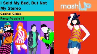 I Sold My Bed, But Not My Stereo Fanmade Mashup (Party People II)