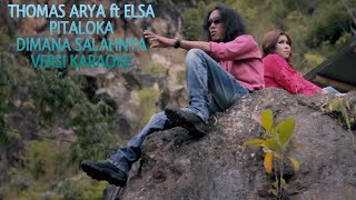 Thomas Arya ft Elsa Pitaloka-Dimana Salahnya versi karaoke nada rendah