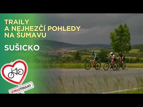 Sušicko na kole: Traily, pivní lázně a nejhezčí pohled na Šumavu!