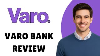 Varo Bank Review – Is It Honestly Worth It?