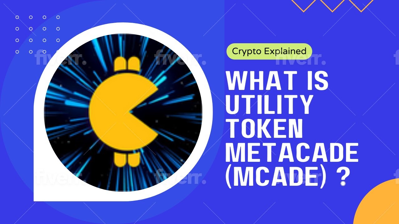 Metacade (MCADE) utility token explained | Crypto 2023