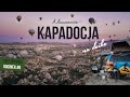 Niesamowita KAPADOCJA 🎈