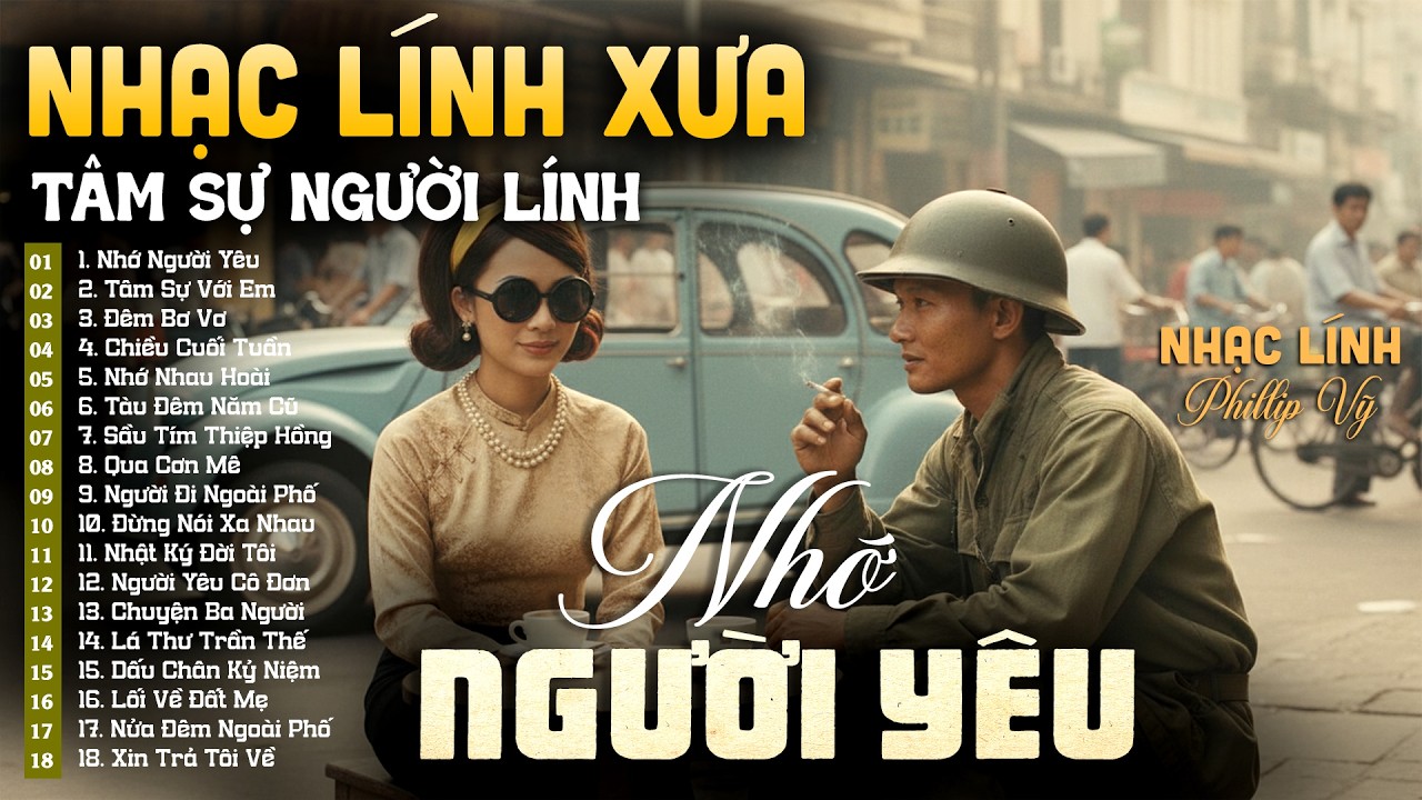 LK NHỚ NGƯỜI YÊU ➤  Nhạc Lính Phối Mới Mang Nhiều Tâm Sự | Bolero Lính Xưa Hải Ngoại 2026