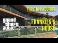 The GTA V Tourist: Franklin's House