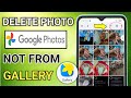 Google Photo Se Photo Delete Kare Par Gallery Se Nahi | Delete Photo From Google Photos Not Gallery