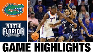 #3 Florida vs North Florida Highlights | Men's Basketball | College Basketball 2025