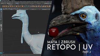 Cassowary | Retopo | UV Layout | Maya | Part 2