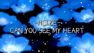 HEIZE ▪ CAN YOU SEE MY HEART | INDO LIRIK