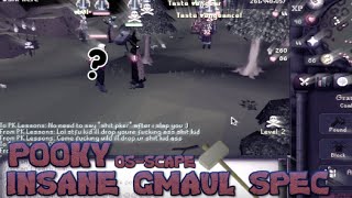 How To Deal With Shit Talkers - OS-SCAPE PVP Massive GMAUL SPEC - Pooky