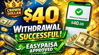 💰 Crown Dollar App $40 EasyPaisa Withdrawal | Real Payment Proof 2025 | Earn Money Online screenshot 1