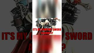 Warhammer 40k Meme Dub: Primarch Lion El'Jonson Wants Cypher To Give Him Back The Lion's Sword Warhammer 40k Meme Dub: Primarch Lion El'Jonson Wants Cypher To Give Him Back The Lion's Sword