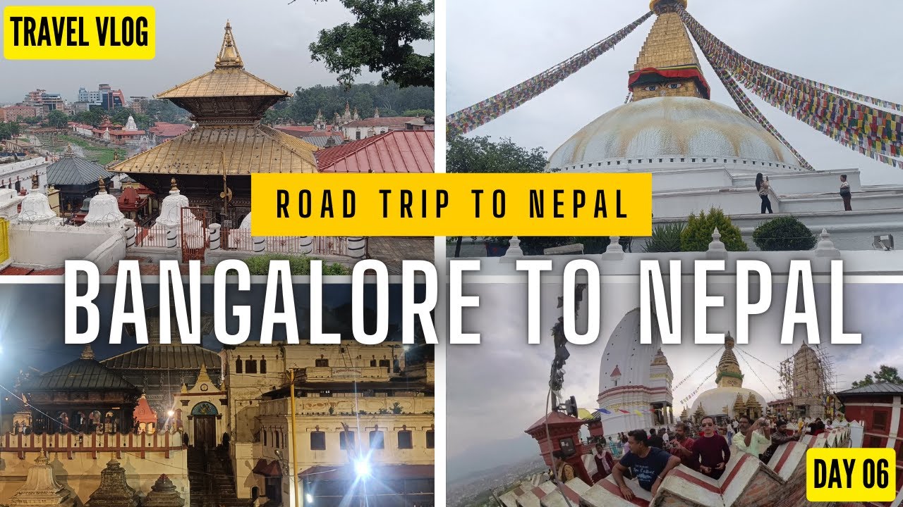 Bangalore to Nepal Road Trip | Pashupatinath Temple Kathmandu | Day 06 #pashupatinathtemple #nepal