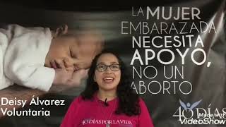 Deisy Alvarez nos cuenta qué es 40 Días por la vida